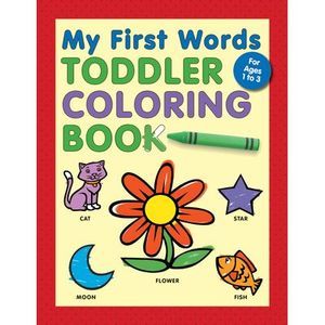 My First Words Toddler Coloring Book -- Rockridge Press